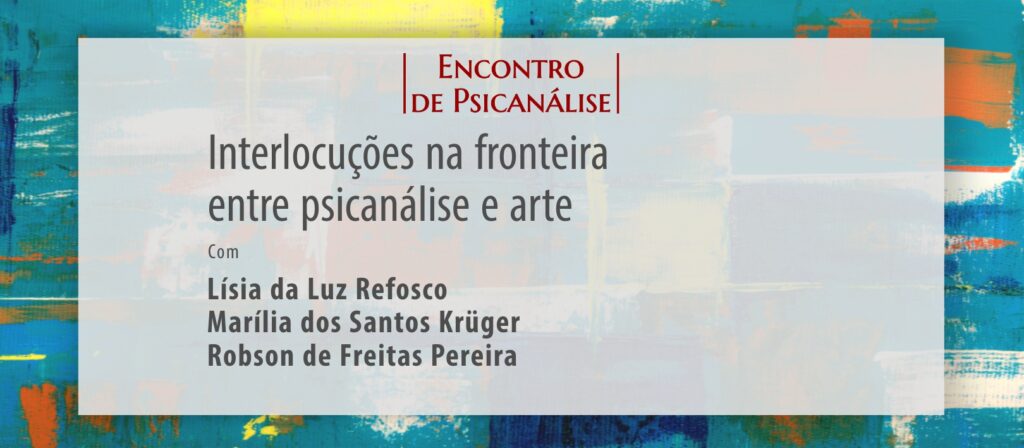 Interlocuções na fronteira entre psicanálise e arte —Krüger